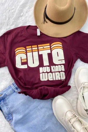 BC CUTE BUT KIND- MAROON